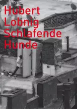 Hubert Lobnig. Schlafende Hunde