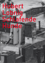 Hubert Lobnig. Schlafende Hunde